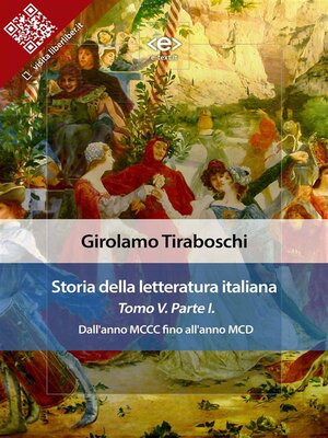 cover image of Storia della letteratura italiana del cav. Abate Girolamo Tiraboschi &#8211; Tomo 5. &#8211; Parte 1